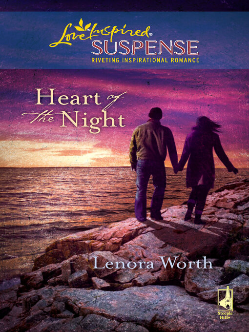 Title details for Heart of the Night by Lenora Worth - Wait list